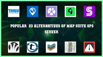 Map Suite GPS Server | Best 23 Alternatives of Map Suite GPS Server