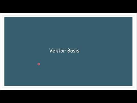 Video: Bagaimana Mengekspresikan Vektor Dalam Bentuk Basis