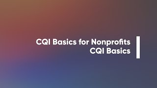 CQI Basics for Nonprofits – CQI Basics