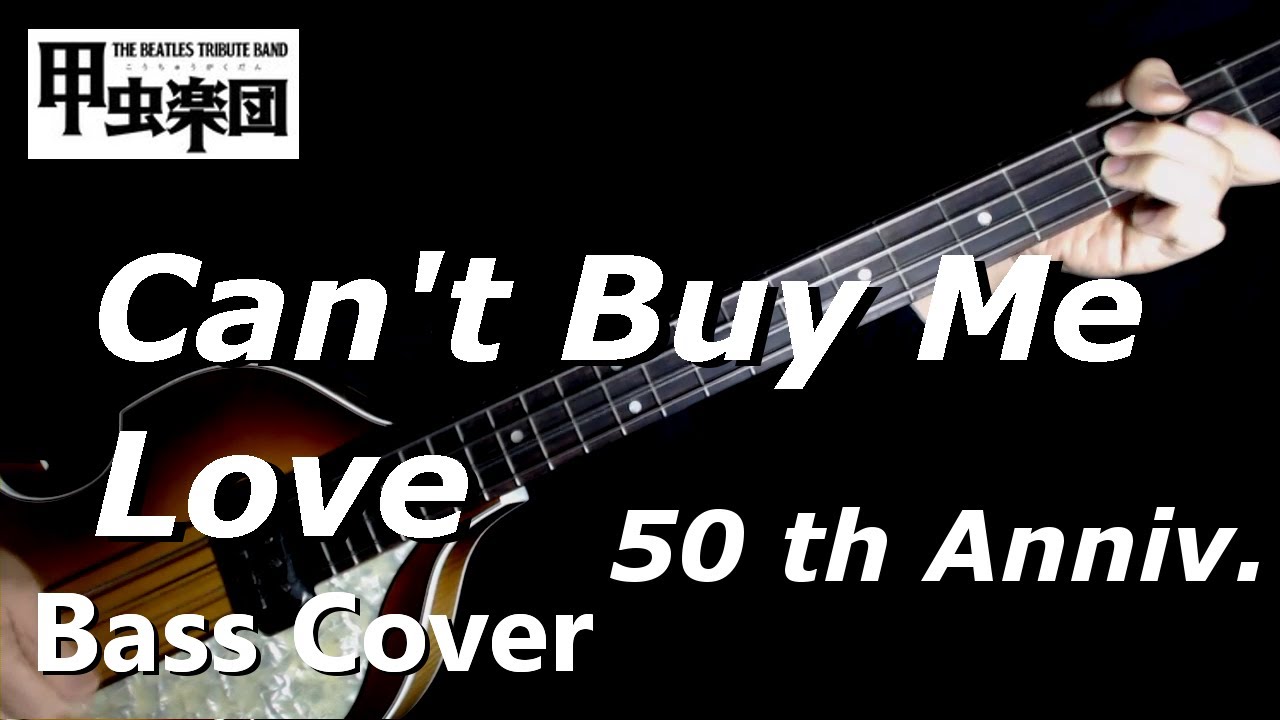 Can't Buy Me Love (The Beatles - Bass Cover) 50th Anniversary - YouTube