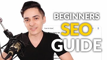 SEO For Beginners: Search Engine Optimization Tutorial for 2020