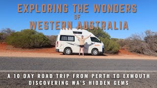 PERTH TO EXMOUTH ROAD TRIP | DISCOVERING THE BEST OF THE WEST COAST | epic 10 day road trip in WA