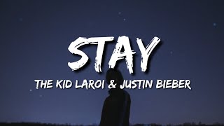 Stay - The Kid LAROI, Justin Bieber (Lyrics)