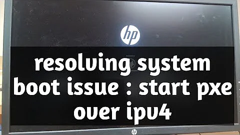 Enable PXE / Legacy boot BIOS settings HP Desktop | Resolving System Boot Issue : Start