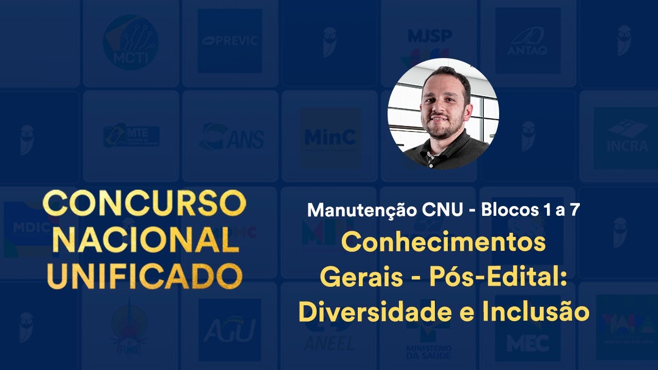 Manutenção CNU - Blocos 1 a 7: Conhecimentos Gerais - Pós-Edital: Diversidade e Inclusão