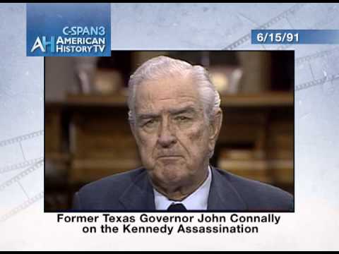 John Connally on JFK Assassination (1991 C-SPAN interview)