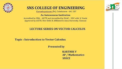 Vector Calculus Lecture Series 1 | Karthik V | SNS Institutions