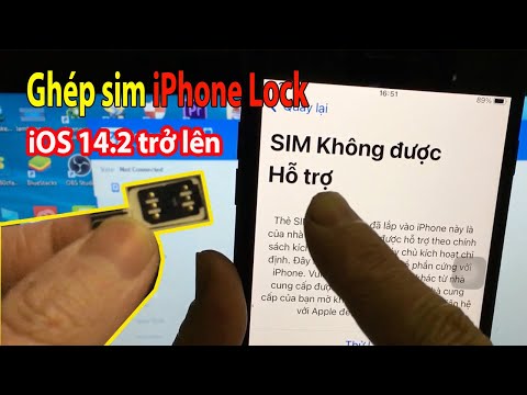 #1 Ghép sim iOS 14.2 trở lên iPhone lock mới nhất sửa lỗi SIM Không được Hỗ trợ Mới Nhất