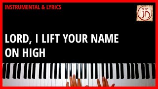 LORD, I LIFT YOUR NAME ON HIGH - Instrumental & Lyric Video