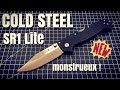 Cold steel sr1 lite  un vrai monstre 