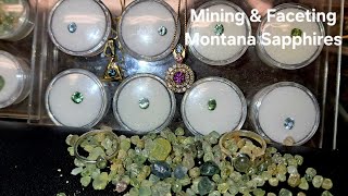 Journey of Mining and Faceting Montana Sapphires at the Eldorado Bar Sapphire Mine!