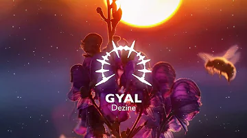 DEZINE - GYAL
