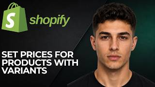 How to Set Prices for Products with Variants on Shopify (2026 Step-by-Step Tutorial for Beginners) screenshot 5