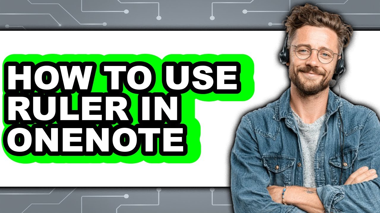 How to Use Ruler in Onenote - Easy Guide - YouTube