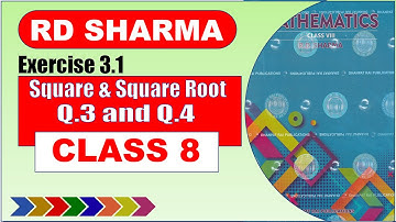 RD Sharma Class 8 | Exercise 3.1 | Q.3 and Q.4