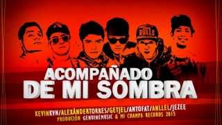 Acompañado de mi sombra (Audio) | Jezee, Anllel, Kevin KVN, Miguelon, GetJel feat Antofat oficial