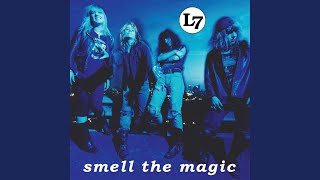 Video thumbnail of "L7 - American Society (Remastered)"