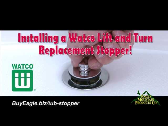 Watco Lift and Turn Replacement Bath Tub Stopper Installation 