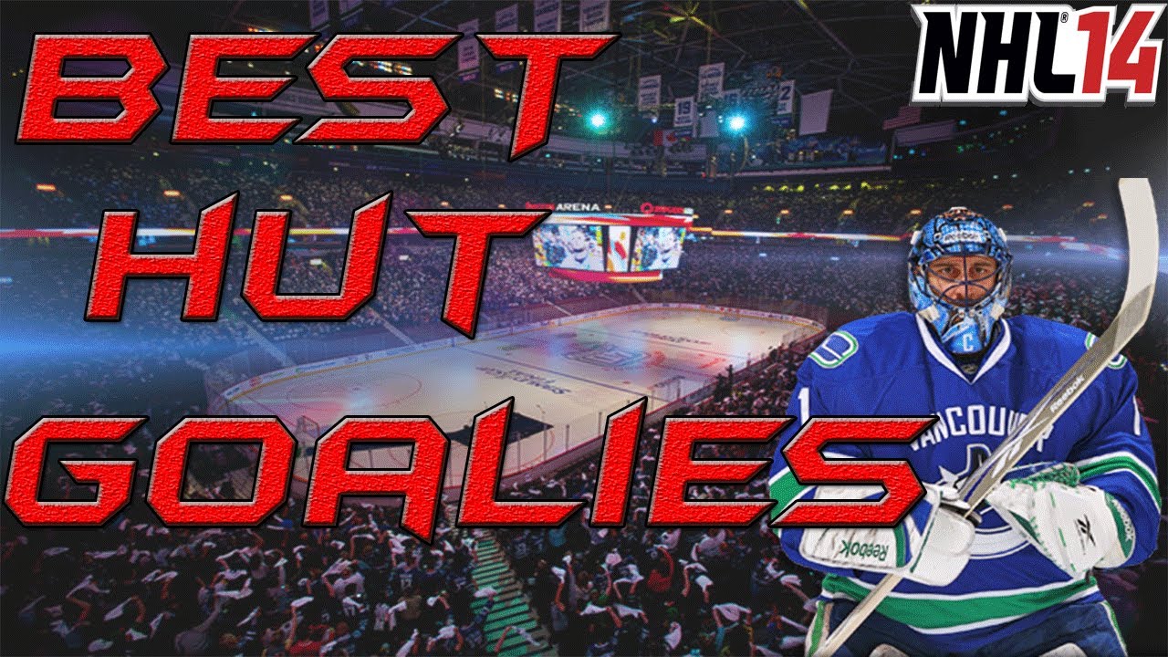 NHL 14 HUT The Best HUT Goalies To Use! YouTube