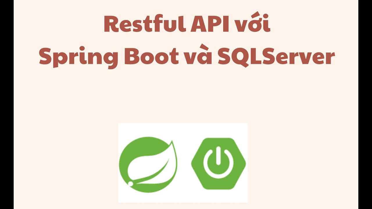 Restful API với Spring Boot và SQLServer - Spring boot cơ bản - sl3 ...