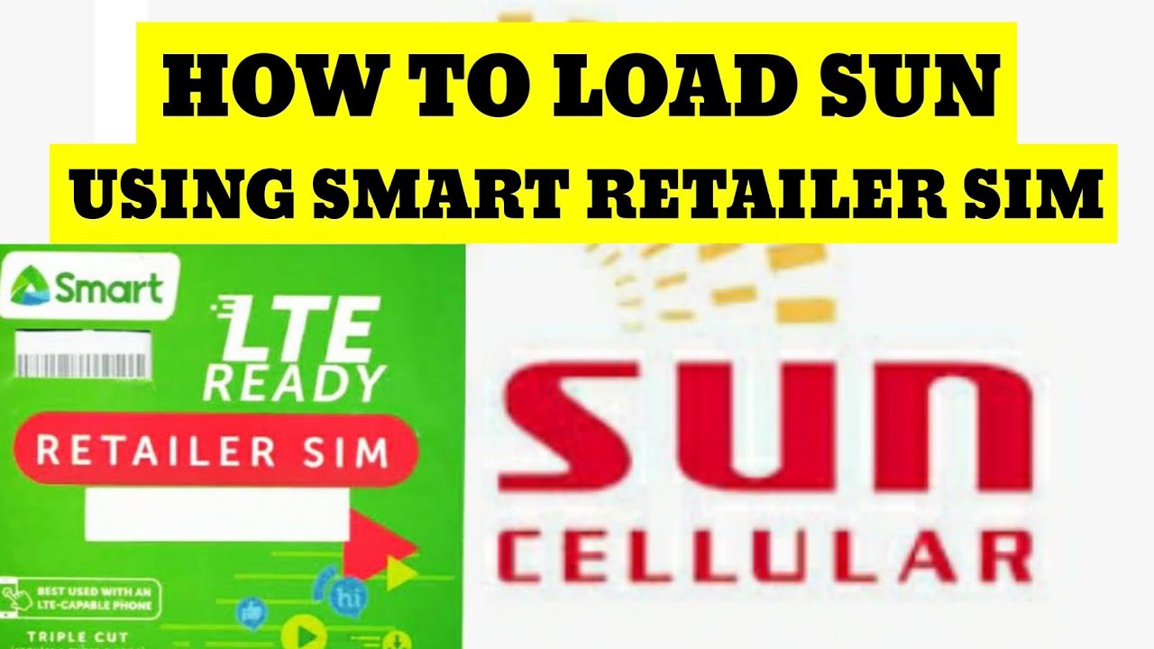 HOW TO LOAD SUN USING YOUR SMART RETAILER SIM YouTube HOW TO LOAD SUN USING YOUR SMART RETAILER SIM YouTube
