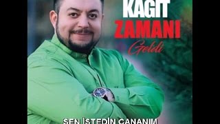 HÜSEYİN KAĞIT - SEN İSTEDİN CANANIM