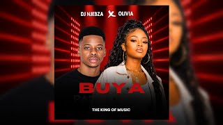 Dj Njebza - Buya ft Olivia 