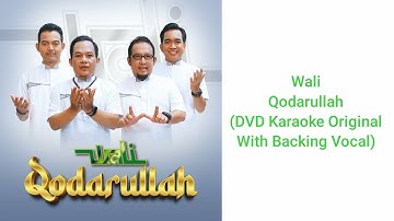 Wali - Qodarullah (DVD Karaoke Original With Backing Vocal)