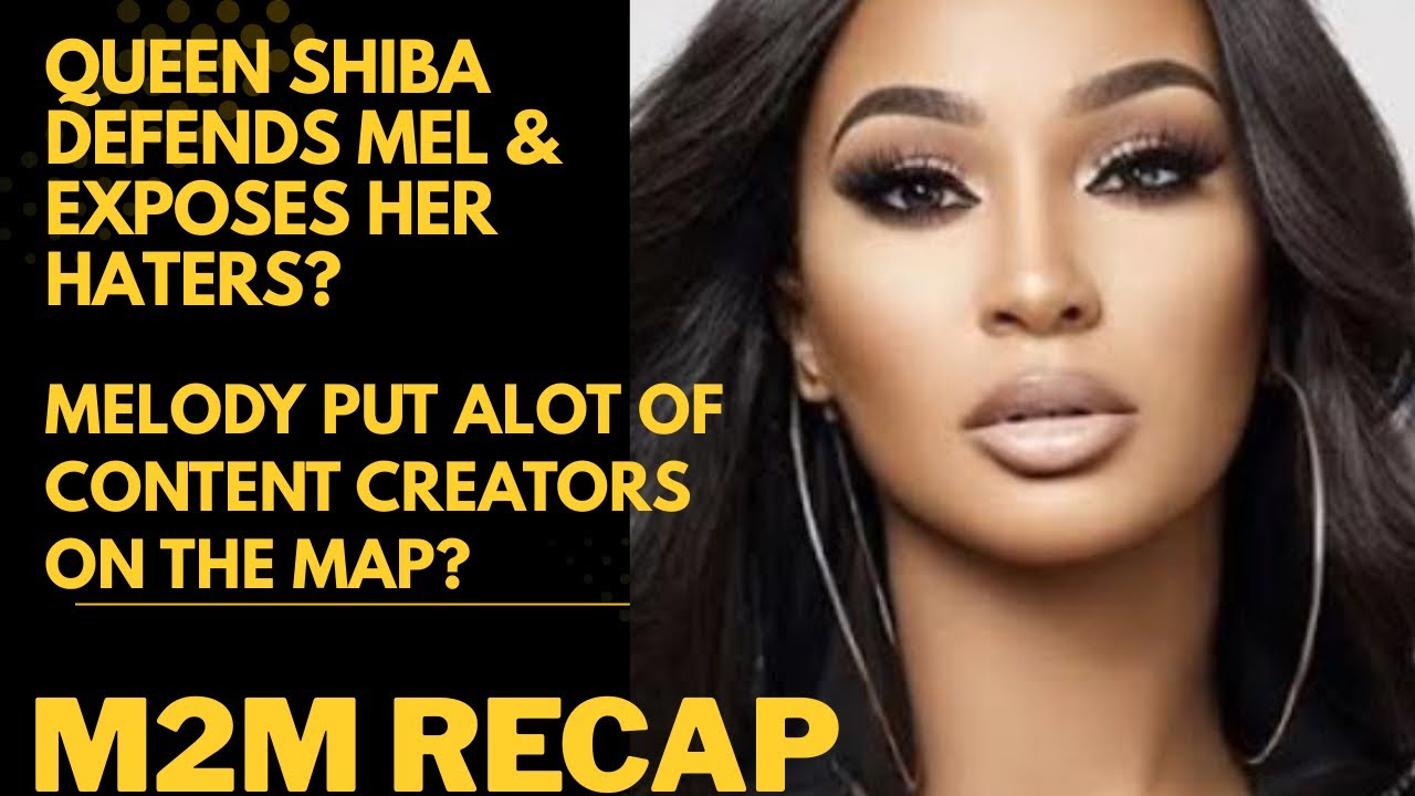 Queen Shiba defends Mel & exposes the haters of Mel’s Patreon