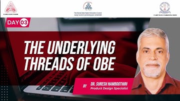 Day 3 |  𝐓𝐡𝐞 𝐔𝐧𝐝𝐞𝐫𝐥𝐲𝐢𝐧𝐠 𝐭𝐡𝐫𝐞𝐚𝐝𝐬 𝐨𝐟 𝐎𝐁𝐄 by Dr. Suresh Namboothiri  | 10 March 2023