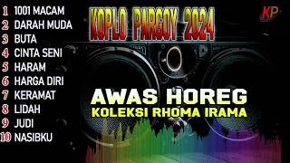 DANGDUT KOPLO PARGOY  KOLEKSI RHOMA IRAMA FULL BASS HOREG [COVER GESTI] @KOPLOPARGOY61