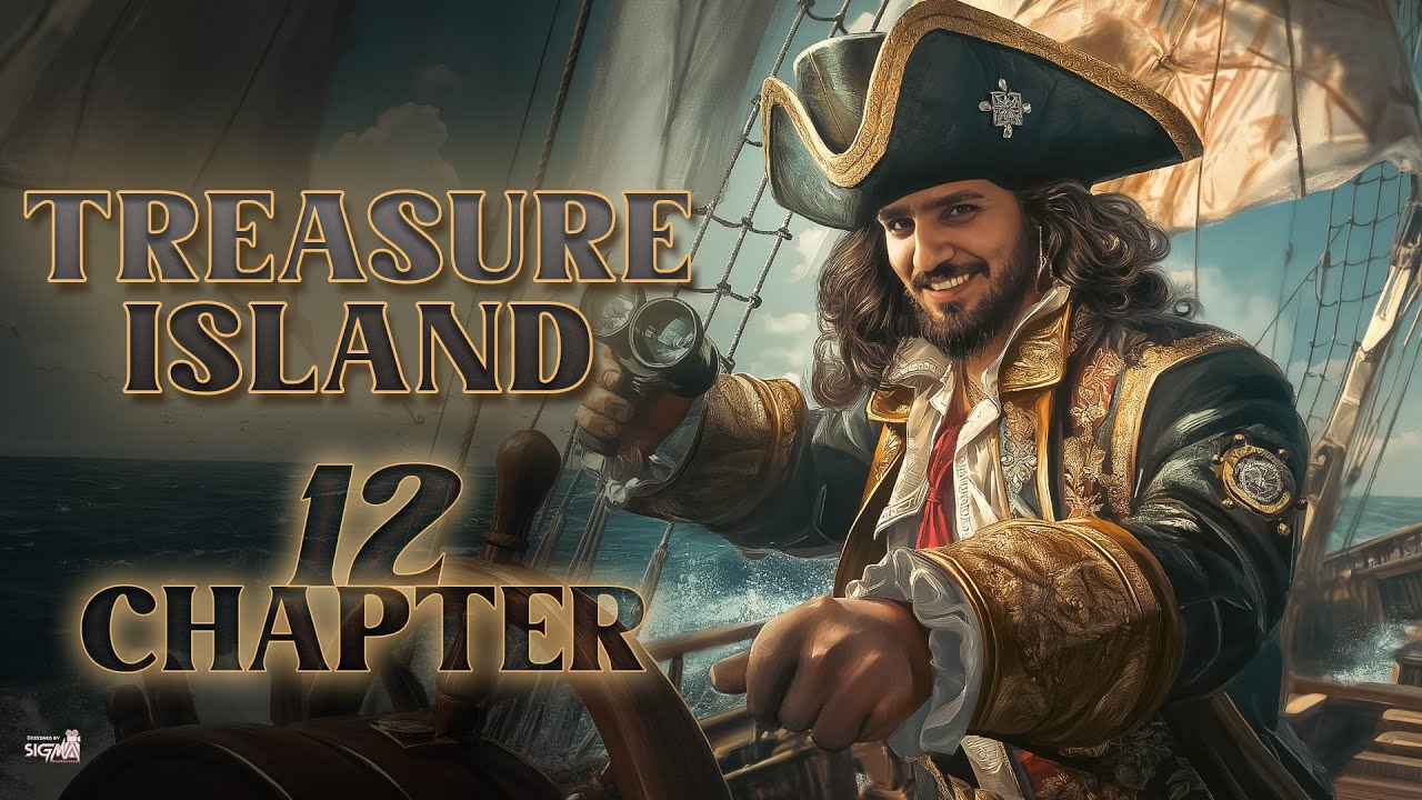 قصة | treasure island | للصف الأول الثانوي | chapter 12 | الفصل الدراسي الثاني