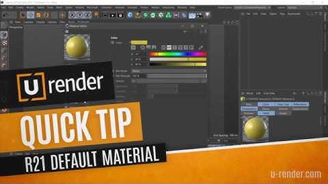 Cinema 4D R21 Default Material - U-RENDER Quick Tip