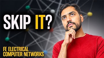 FE Electrical - Computer Networks: Should You Risk Skipping This Section to Pass?