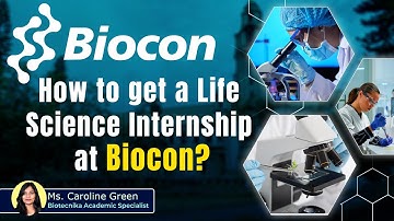 How To Get A Life Science / Biotech Internship at Biocon - India