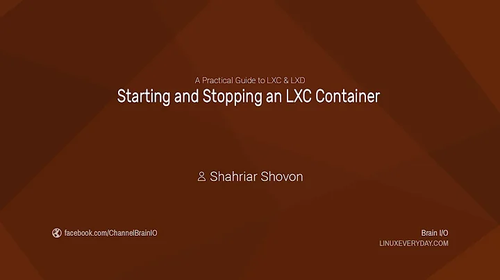 08. Starting and Stopping an LXC Container
