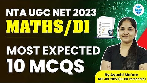UGC NET 2023 Maths & DI | UGC NET Most Expected Questions | UGC NET Paper 1 | JRFAdda