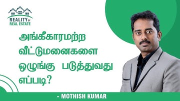 Regularize Your Unapproved Plot   - Mothish Kumar (Property Coach)