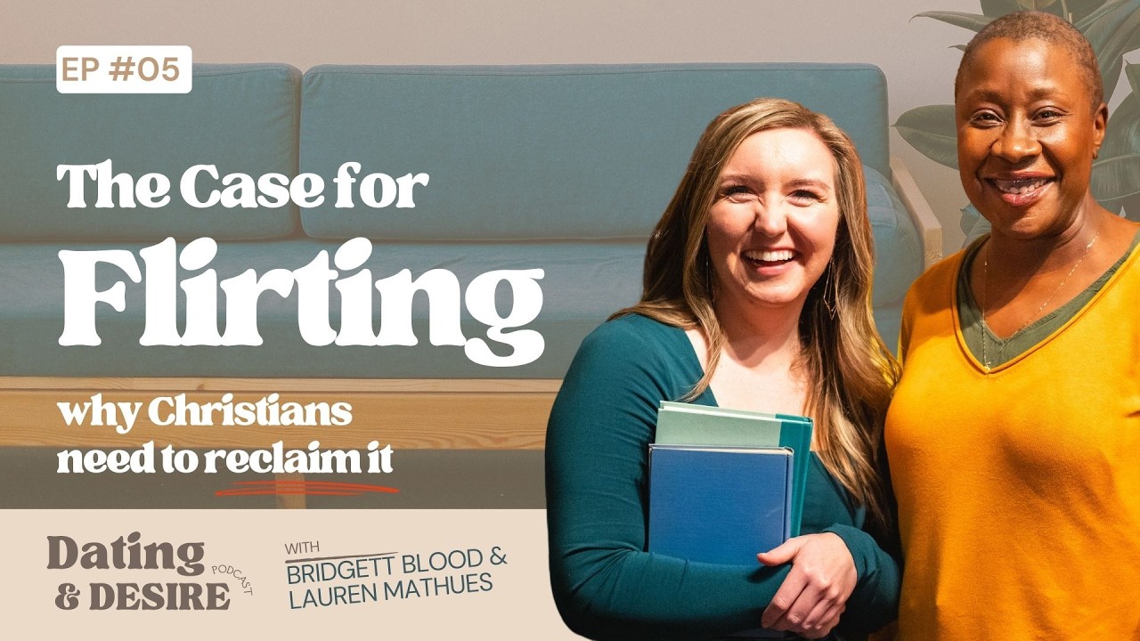 The Case for Flirting: Why Christians need to reclaim it