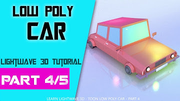 Modelling a Low poly toon car - Lightwave 3D tutorial - part 4/5
