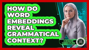 How Do Word Embeddings Reveal Grammatical Context?