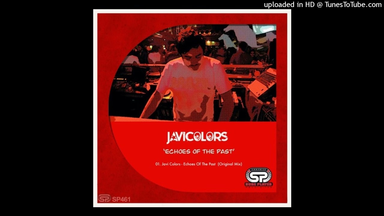 Javi Colors - Echoes Of The Past