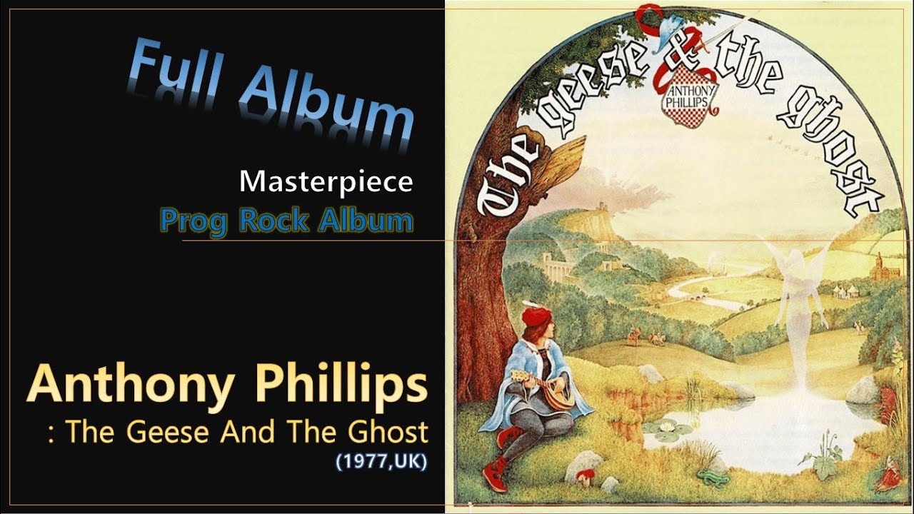 Prog F.A]#223. Anthony Phillips - The Geese And The Ghost(1977,UK