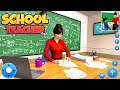 High School Teacher Life Games - Android Gameplay 2025 | Part - 3