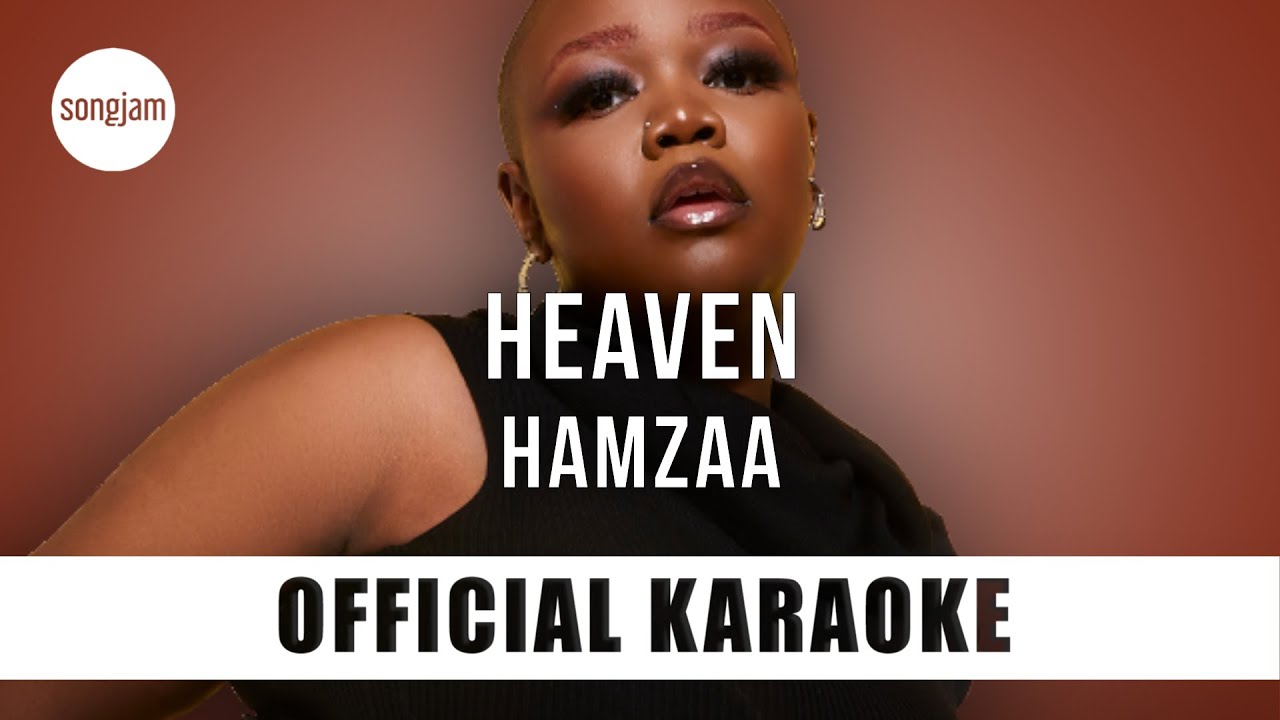 Watch Hamzaa - HEAVEN (Official Karaoke Instrumental) | SongJam on YouTube Watch Hamzaa - HEAVEN (Official Karaoke Instrumental) | SongJam on YouTube