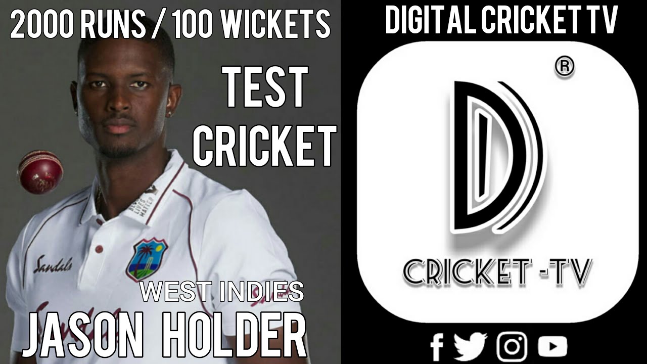 West Indies Crickter 'JASON HOLDER' 2000 Runs & 100 Wickets in Test