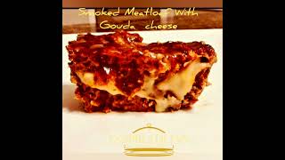 Smoked Meatloaf With Gouda Cheese