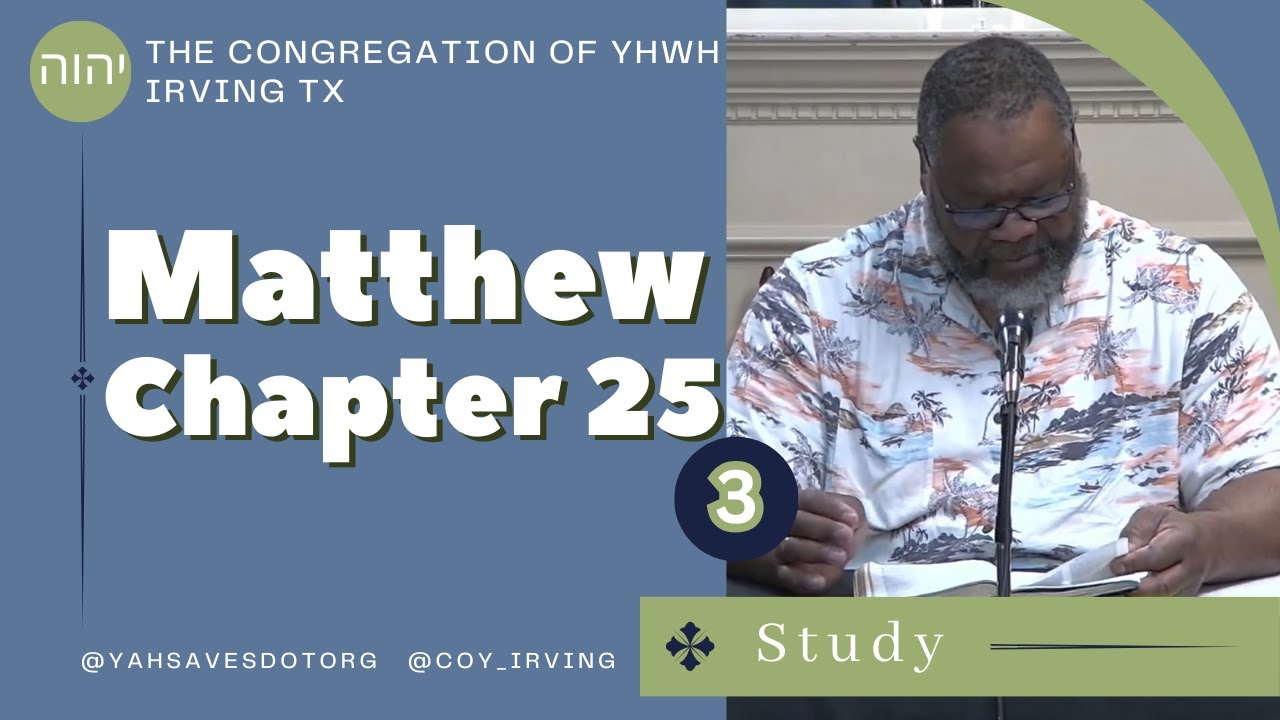 Matthew chapter 25 pt 3 youtube