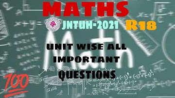 #jntuh #R18 #maths1 #m1 #all #units #important #questions #topics
