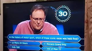 Who wants to be a millionaire. He almost won a million